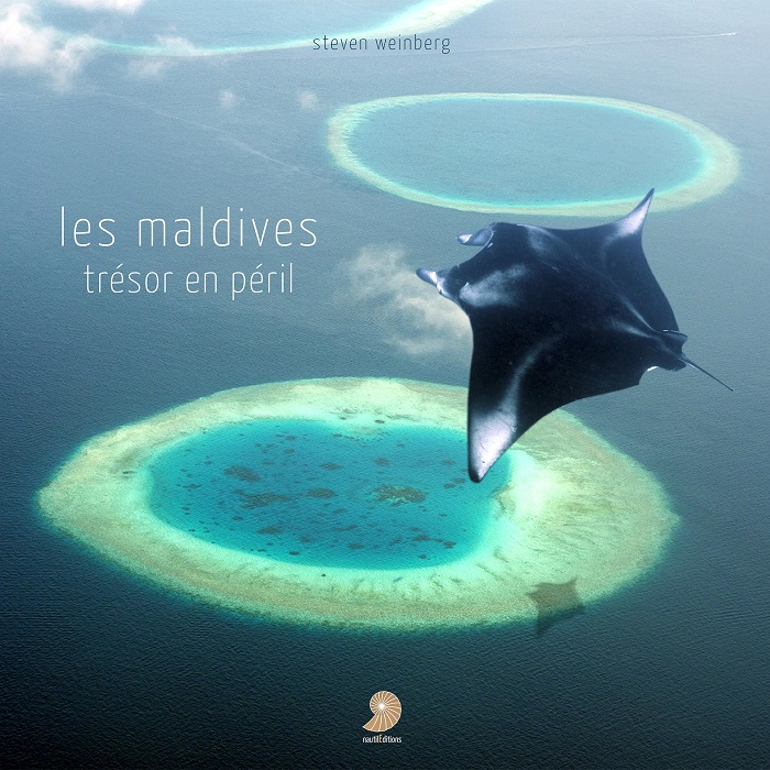LES MALDIVES, TRESOR EN PERIL - NOUVEAUTE