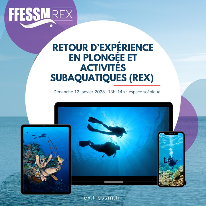 LE RETOUR D’EXPERIENCE EN PLONGEE ET ACTIVITES SUBAQUATIQUES (REX) 